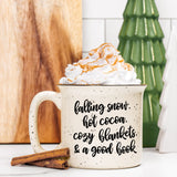 Cozy Winter Needs 13 oz Ceramic Camp Mug