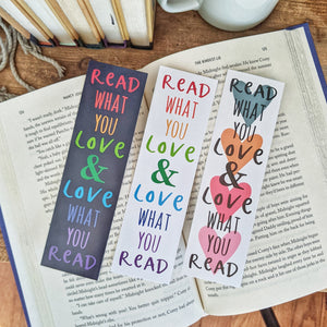Read What You Love and Love What You Read Bookmark