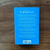 The Kindest Lie - Hardcover