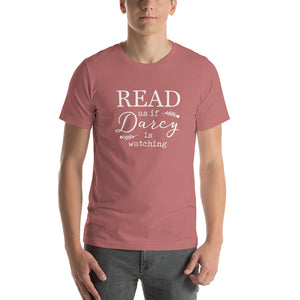 Read as if Darcy is watching - Short-Sleeve Unisex T-Shirt